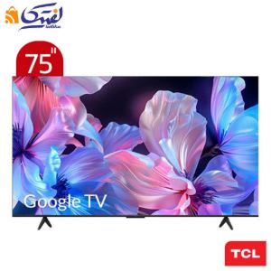 تلویزیون 75 اینچ تی سی ال هوشمند ال ای دی مدل 75P655
